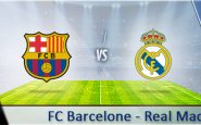 Clasico FC Barcelone - Real Madrid